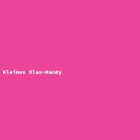 Kleines Glas-Handy