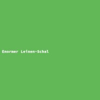 Enormer Leinen-Schal