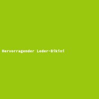 Hervorragender Leder-Bikini